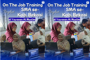 Read more about the article On Job Training SMA Kabupaten Bekasi di Yayasan Al Muslim